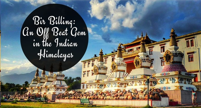 Bir Billing Travel Guide: An Offbeat Treasure in the Indian Himalayas