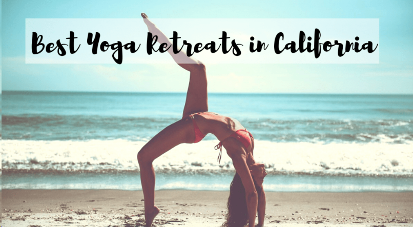 My Top 5 Yoga Retreats in California